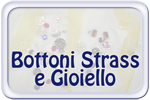 Bottoni Strass e Gioiello